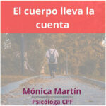 El Cuerpo lleva la cuenta