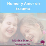 Humor y amor en trauma